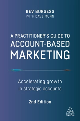 Abbildung von Blackwell / Munn | A Practitioner's Guide to Account-Based Marketing | 2. Auflage | 2021 | beck-shop.de