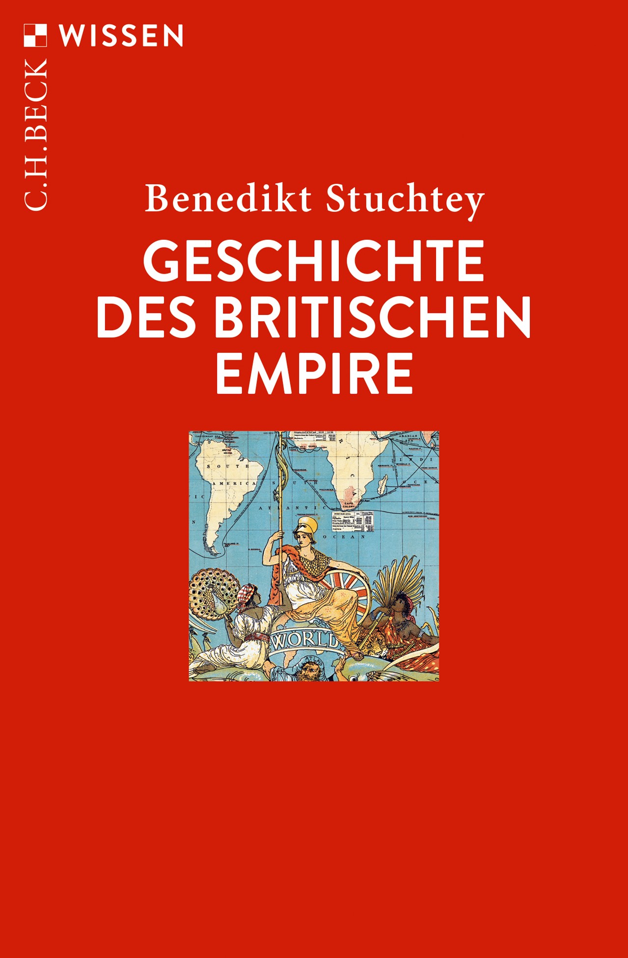 Cover: Stuchtey, Benedikt, Geschichte des Britischen Empire