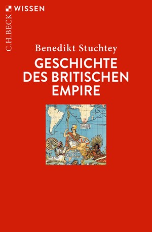 Cover: Benedikt Stuchtey, Geschichte des Britischen Empire