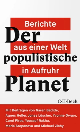 Abbildung von Lüscher, Jonas / Zichy, Michael | Der populistische Planet | 1. Auflage | 2021 | 6437 | beck-shop.de
