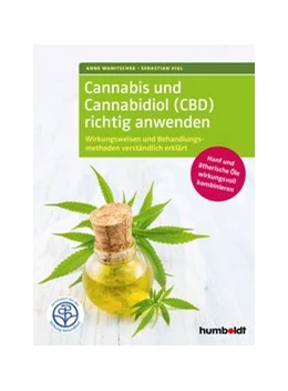 Abbildung von Wanitschek / Vigl | Cannabis und Cannabidiol (CBD) richtig anwenden | 2. Auflage | 2020 | beck-shop.de