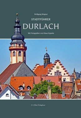 Abbildung von Wegner | Stadtführer Durlach | 1. Auflage | 2020 | beck-shop.de