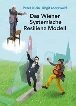 Abbildung von Klein / Meerwald | Das Wiener Systemische Resilienz Modell | 1. Auflage | 2020 | beck-shop.de