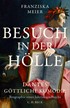 Cover: Meier, Franziska, Besuch in der Hölle
