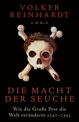 Abbildung von Reinhardt, Volker | Die Macht der Seuche | 1. Auflage | 2021 | beck-shop.de