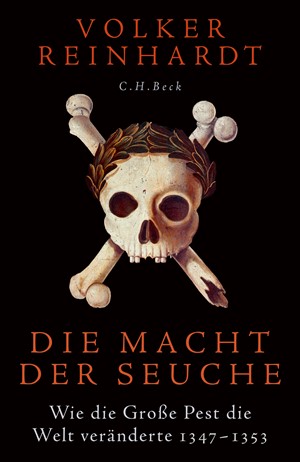 Cover: Volker Reinhardt, Die Macht der Seuche