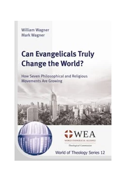 Abbildung von Wagner | Can Evangelicals Truly Change the World? | 1. Auflage | 2019 | 12 | beck-shop.de