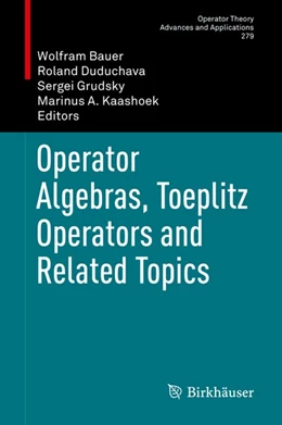 Abbildung von Bauer / Duduchava | Operator Algebras, Toeplitz Operators and Related Topics | 1. Auflage | 2020 | beck-shop.de