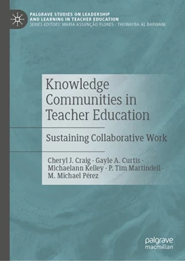 Abbildung von Craig / Curtis | Knowledge Communities in Teacher Education | 1. Auflage | 2020 | beck-shop.de
