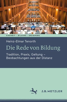 Abbildung von Tenorth | Die Rede von Bildung | 1. Auflage | 2020 | beck-shop.de