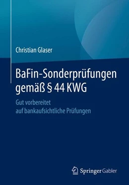 Abbildung von Glaser | BaFin-Sonderprüfungen gemäß § 44 KWG | 1. Auflage | 2020 | beck-shop.de