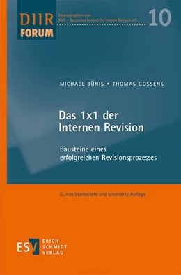 Abbildung von Bünis / Gossens | Das 1x1 der Internen Revision | 3. Auflage | 2020 | Band 10 | beck-shop.de