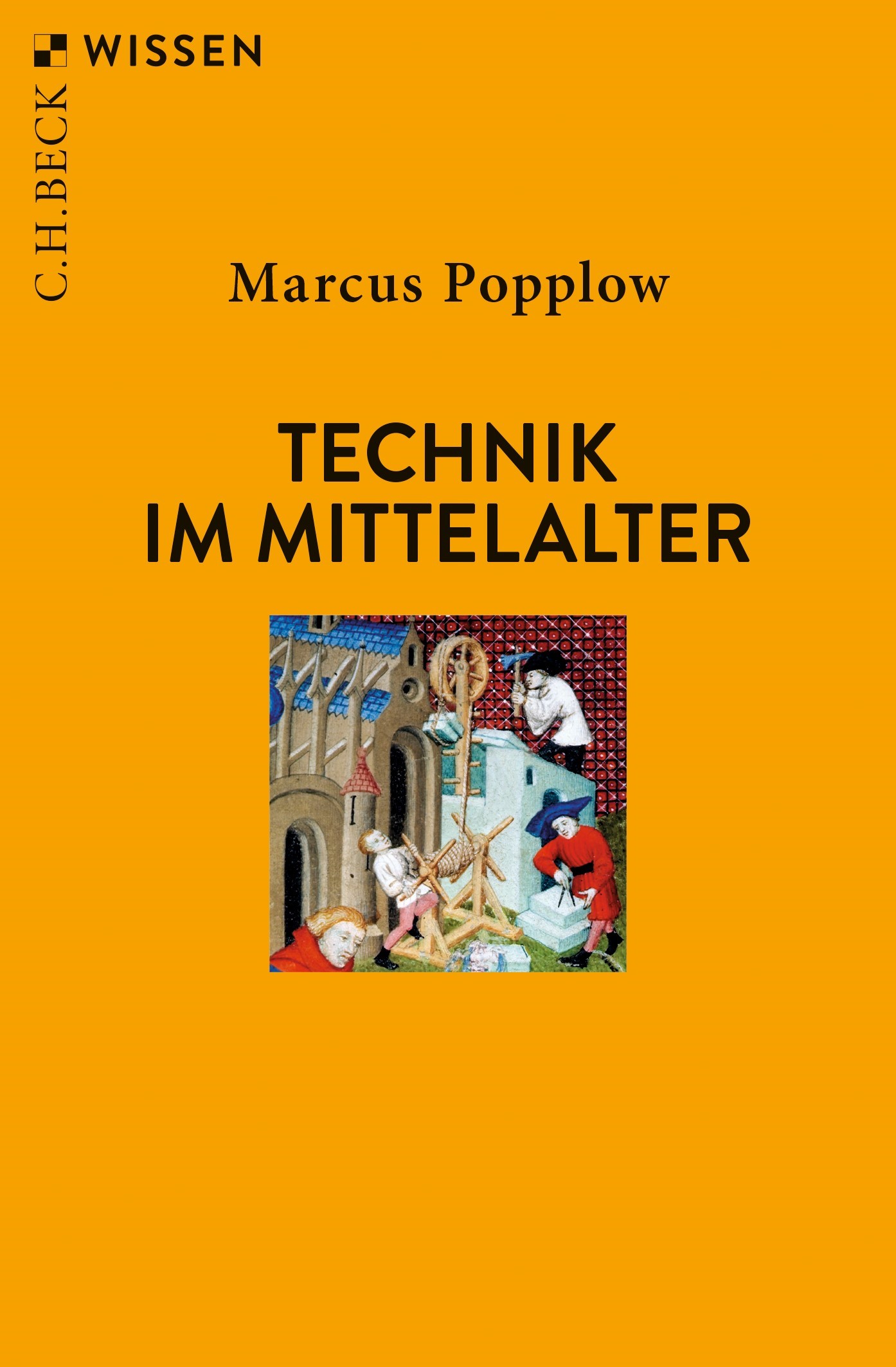 Cover: Popplow, Marcus, Technik im Mittelalter