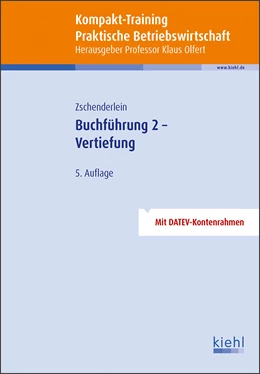 Abbildung von Zschenderlein | Buchführung 2 - Vertiefung | 5. Auflage | 2021 | beck-shop.de