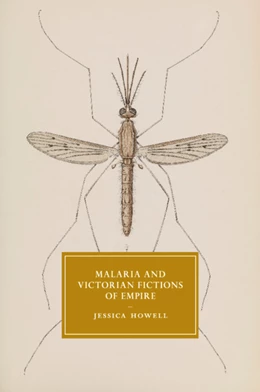Abbildung von Howell | Malaria and Victorian Fictions of Empire | 1. Auflage | 2020 | beck-shop.de