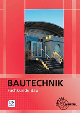 Abbildung von Ballay / Braun | Bautechnik Fachkunde Bau | 18. Auflage | 2020 | beck-shop.de