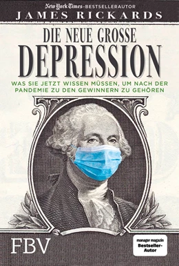 Abbildung von Rickards | Die neue große Depression | 1. Auflage | 2021 | beck-shop.de
