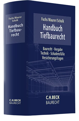 Abbildung von Fuchs / Maurer | Handbuch Tiefbaurecht | 1. Auflage | 2023 | beck-shop.de