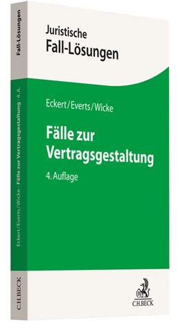 Abbildung von Eckert / Everts | Fälle zur Vertragsgestaltung | 4. Auflage | 2021 | beck-shop.de