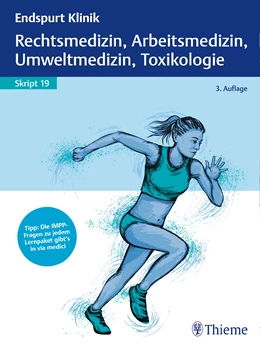 Abbildung von Endspurt Klinik Skript 19: Rechtsmedizin, Arbeitsmedizin, Umweltmedizin, Toxikologie | 3. Auflage | 2020 | beck-shop.de