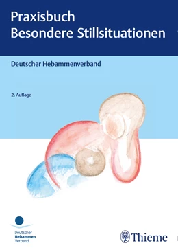 Abbildung von Praxisbuch: Besondere Stillsituationen | 2. Auflage | 2021 | beck-shop.de