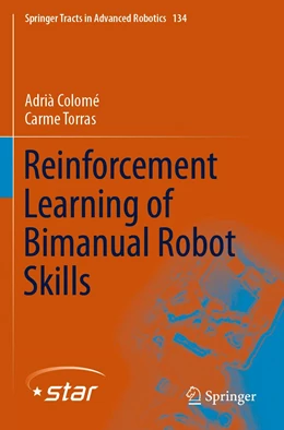Abbildung von Colomé / Torras | Reinforcement Learning of Bimanual Robot Skills | 1. Auflage | 2020 | 134 | beck-shop.de
