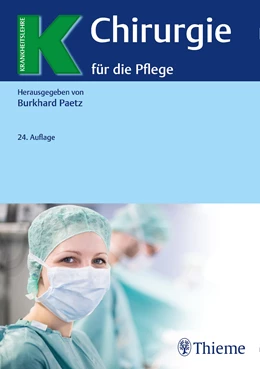 Abbildung von Paetz | Chirurgie für die Pflege | 24. Auflage | 2021 | beck-shop.de