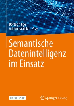 Abbildung von Ege / Paschke | Semantische Datenintelligenz im Einsatz | 1. Auflage | 2021 | beck-shop.de