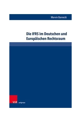 Abbildung von Barnecki | Die IFRS im Deutschen und Europäischen Rechtsraum | 1. Auflage | 2021 | beck-shop.de