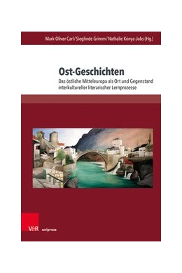 Abbildung von Carl / Grimm | Ost-Geschichten | 1. Auflage | 2021 | beck-shop.de
