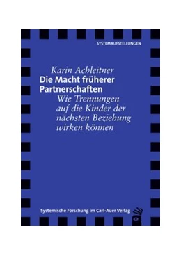 Abbildung von Achleitner | Die Macht früherer Partnerschaften | 1. Auflage | 2020 | beck-shop.de