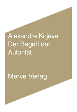 Abbildung von Kojève | Der Begriff der Autorität | 1. Auflage | 2020 | beck-shop.de