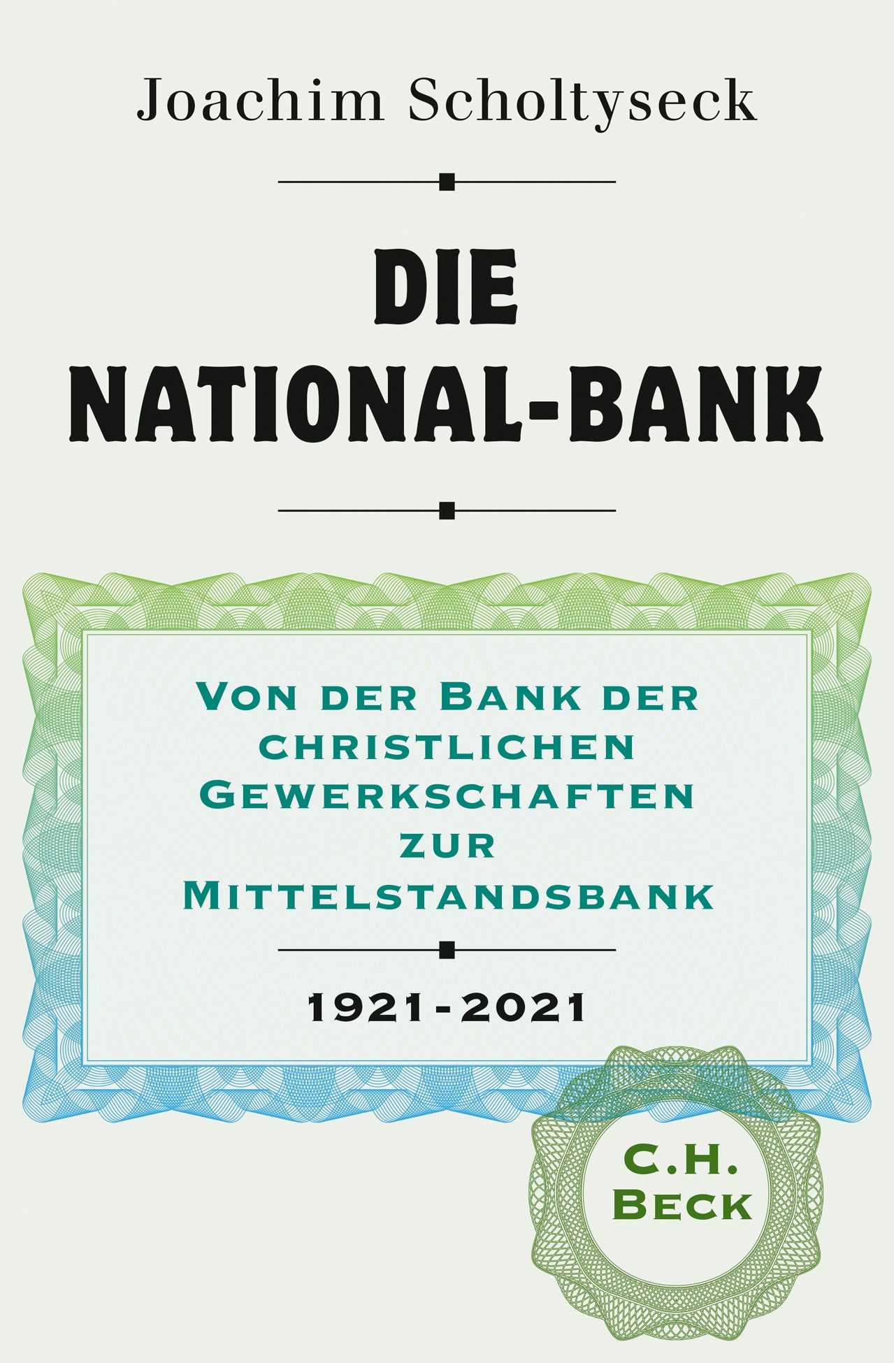 Cover: Scholtyseck, Joachim, Die National-Bank