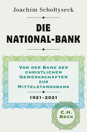 Cover: Joachim Scholtyseck, Die National-Bank