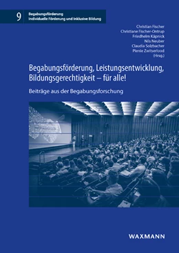 Abbildung von Fischer / Fischer-Ontrup | Begabungsförderung, Leistungsentwicklung, Bildungsgerechtigkeit - für alle! | 1. Auflage | 2020 | beck-shop.de