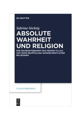 Abbildung von Söchtig | Absolute Wahrheit und Religion | 1. Auflage | 2020 | beck-shop.de