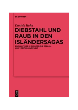 Abbildung von Hahn | Diebstahl und Raub in den Isländersagas | 1. Auflage | 2020 | beck-shop.de