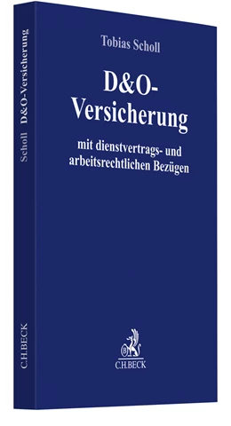 Abbildung von Scholl | D&O-Versicherung | 1. Auflage | 2022 | beck-shop.de