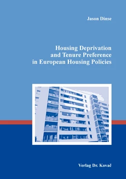 Abbildung von Dinse | Housing Deprivation and Tenure Preference in European Housing Policies | 1. Auflage | 2020 | 213 | beck-shop.de