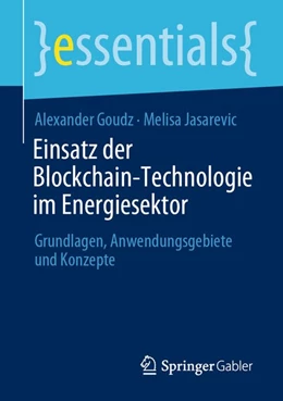 Abbildung von Goudz / Jasarevic | Einsatz der Blockchain-Technologie im Energiesektor | 1. Auflage | 2020 | beck-shop.de