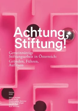 Abbildung von Achatz / Verband für gemeinnütziges Stiften | Achtung, Stiftung! | 1. Auflage | 2020 | beck-shop.de