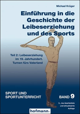 Abbildung von Krüger | Einführung in die Geschichte der Leibeserziehung und des Sports - Teil 2 | 3. Auflage | 2020 | beck-shop.de