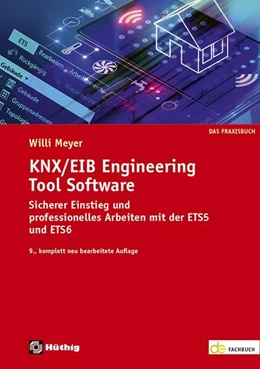 Abbildung von Meyer | KNX/EIB Engineering Tool Software | 9. Auflage | 2022 | beck-shop.de