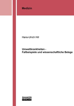 Abbildung von Hill | Umweltkrankheiten - Fallbeispiele und wissenschaftliche Belege | 1. Auflage | 2020 | beck-shop.de