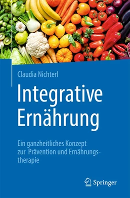 Abbildung von Nichterl | Integrative Ernährung | 1. Auflage | 2021 | beck-shop.de
