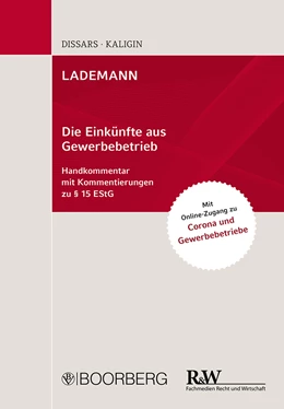 Abbildung von Dißars / Kaligin | LADEMANN: Die Einkünfte aus Gewerbebetrieb | 1. Auflage | 2021 | beck-shop.de