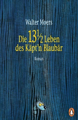 Abbildung von Moers | Die 13 ½ Leben des Käpt'n Blaubär | 1. Auflage | 2020 | beck-shop.de