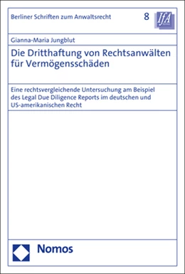Abbildung von Jungblut | Die Dritthaftung von Rechtsanwälten für Vermögensschäden | 1. Auflage | 2020 | 8 | beck-shop.de