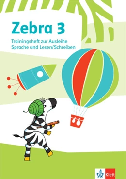 Abbildung von Zebra 3. Trainingsheft zur Ausleihe. Sprache und Lesen / Schreiben Klasse 3 | 1. Auflage | 2021 | beck-shop.de