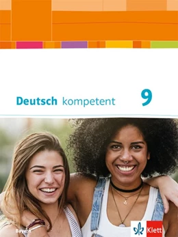 Abbildung von Deutsch kompetent 9. Schulbuch mit Onlineangebot Klasse 9. Ausgabe Bayern ab 2017 | 1. Auflage | 2021 | beck-shop.de
